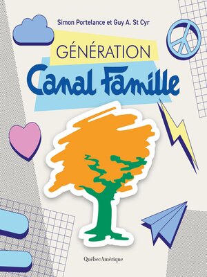 cover image of Génération Canal Famille